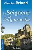 Le seigneur de Farguevieille